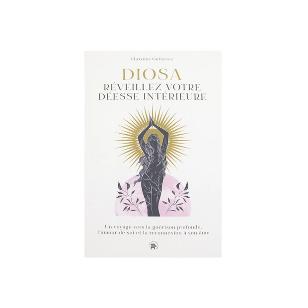 Livre diosa : réveillez votre déesse intérieure