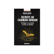 Livre secrets de chaman urbain