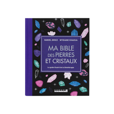 Livre ma bible des pierres et cristaux