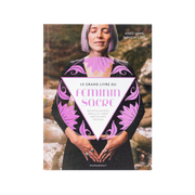 Le grand livre du féminin sacré