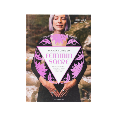 Le grand livre du féminin sacré